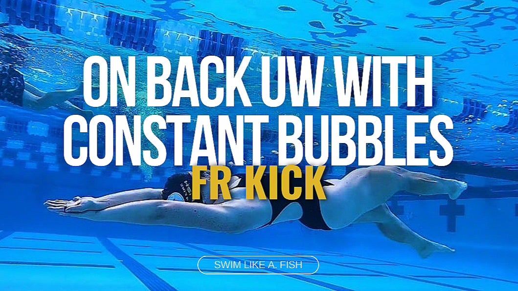 On Back Underwater with constant bubbles Freestyle Kick