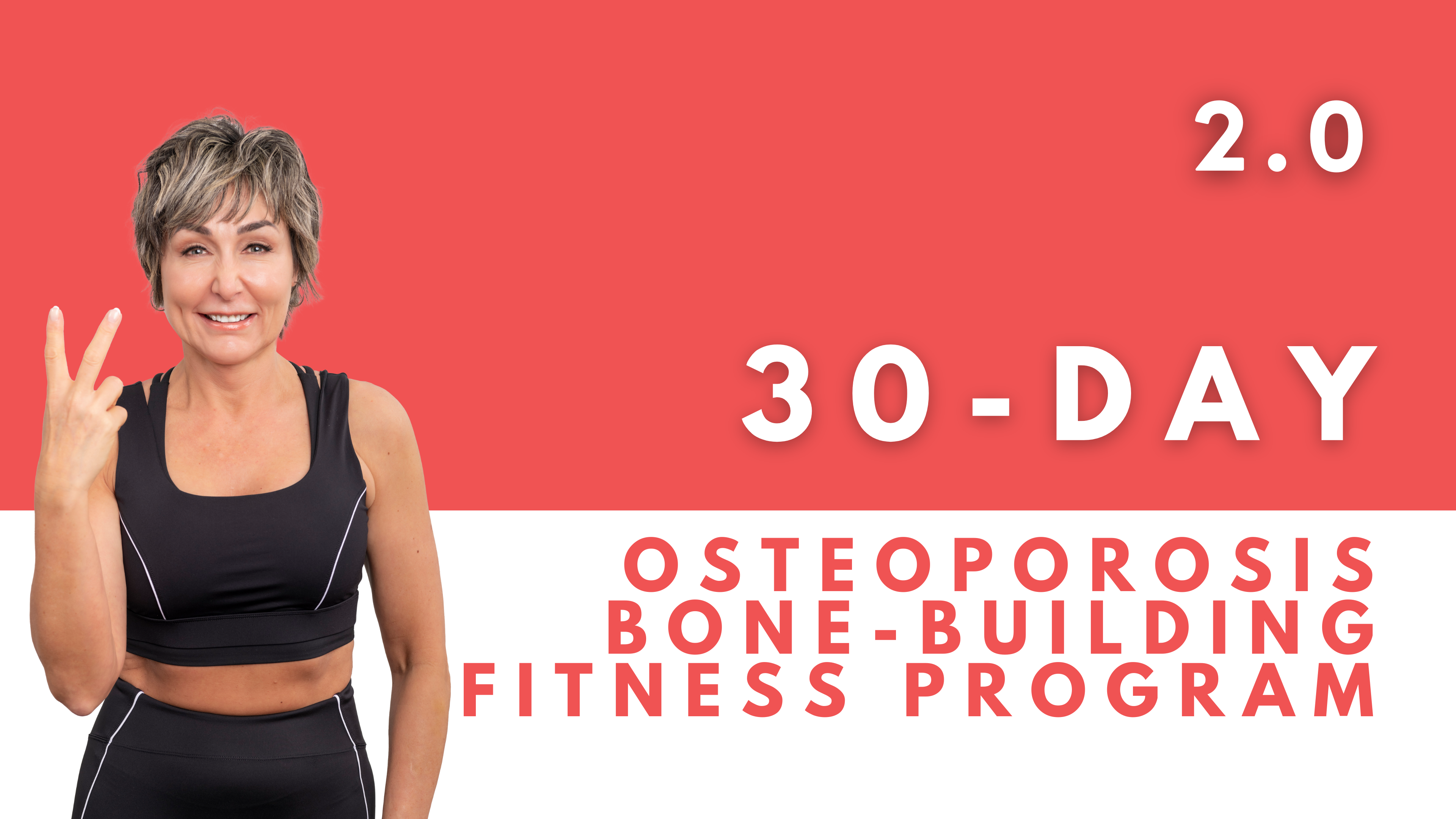 30-Day Osteoporosis Bone Building Fitness Program Version 2