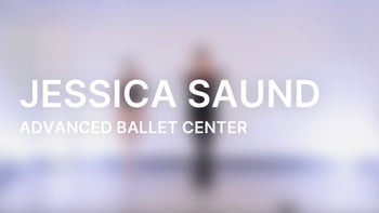 Advanced Ballet Center with Jessica Saund