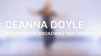 Intermediate Broadway Tap Combo with Deanna Doyle