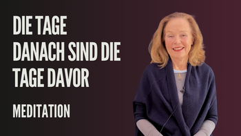 Die Tage danach sind die Tage davor