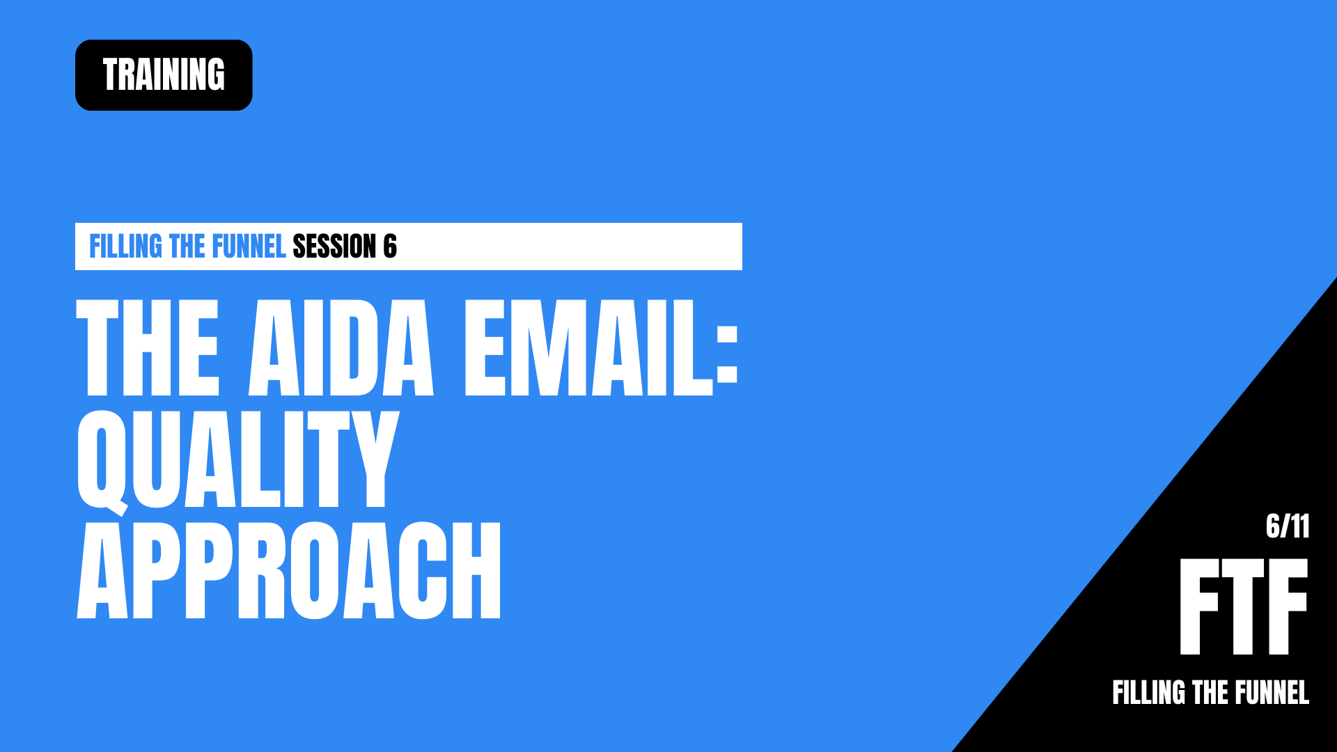 FTF6 - The AIDA Email: Quality Approach
