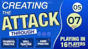 CREATING THE ATTACK | FULL SESSION | 16 PLAYERS