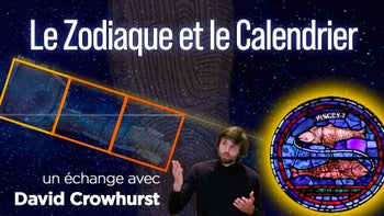 Le Zodiaque et le Calendrier Mégalithique- Échange avec David Crowhurst