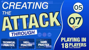 CREATING THE ATTACK | FULL SESSION | 18 PLAYERS