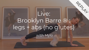 Live replay: Brooklyn Barre® with Mylo