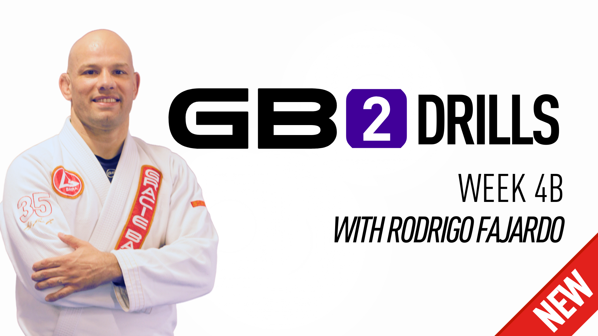 GB2 Drills by Gracie Barra - Week 4 - Class B (with Rodrigo Fajardo)