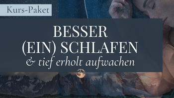 Besser (ein)schlafen 🌙 10 Tage Programm