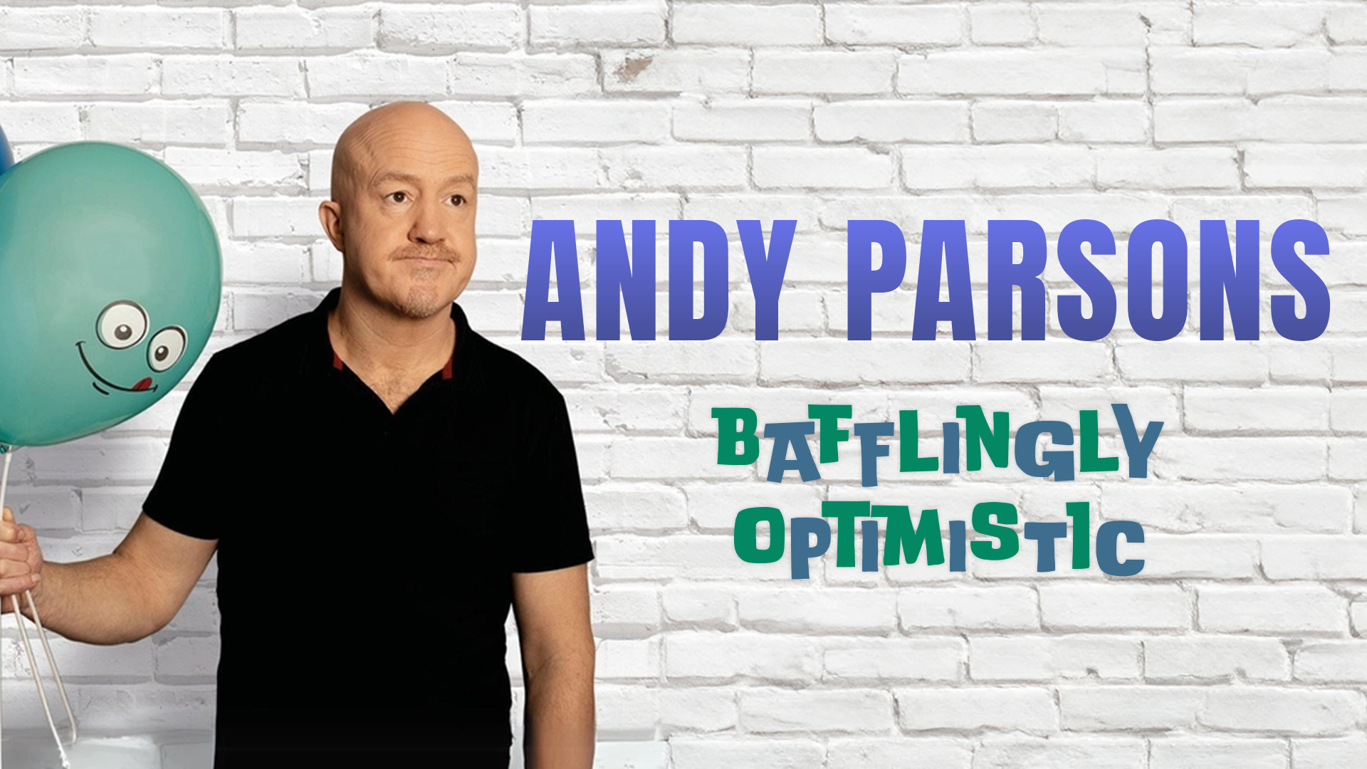 Andy Parsons Bafflingly Optimistic stand-up special artwork
