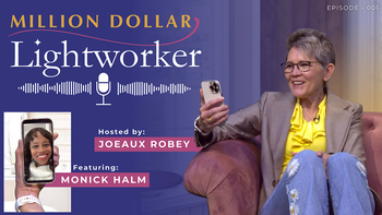 Million Dollar Lightworker - Ep. 001 - Monick Halm - Real Estate Investor Goddesses