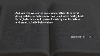 2 - Colossians 1:3–23