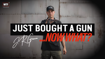Just Bought a Gun... Now What?
