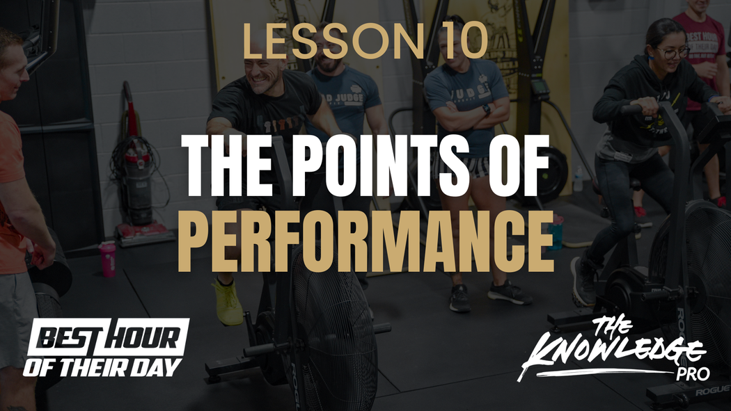 Lesson 10: The Points of Performance