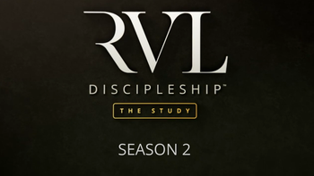 RVL Discipleship: The Study - Season 2