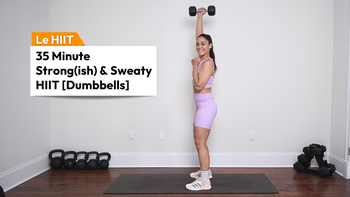 35m Strong(ish) & Sweaty HIIT