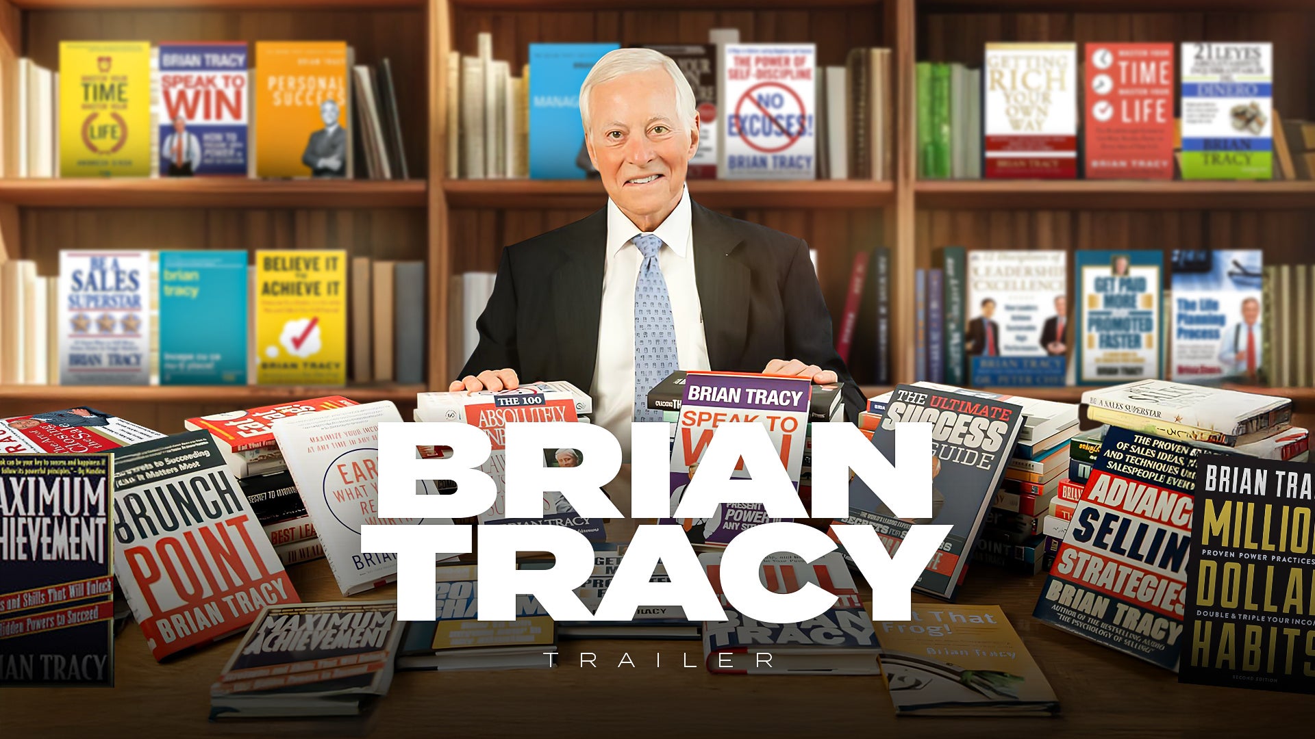 Brian Tracy Trailer – Goal Setting, Self‑Discipline & Global Success