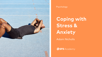 Coping with Stress and Anxiety 