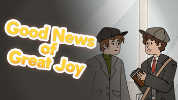 Good News of Great Joy 