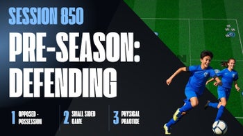 Session 850: Pre-Season - Defending
