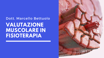 Valutazione Muscolare in Fisioterapia
