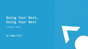 Course collection: Being Your Best, Doing Your Best