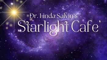 Dr. Linda Salvin's Starlight Cafe