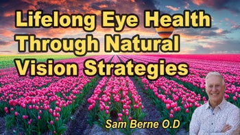 Panel 63 - Natural Vision: Unveiling Holistic Strategies for Lifelong Eye Health