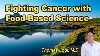 Panel 105 - Fighting Cancer with Food: The Science Behind Nutritional Prevention