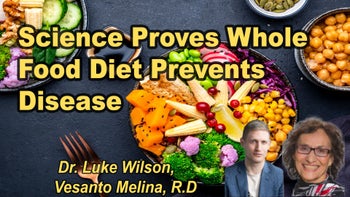 Panel 98 - Mounting Evidence: How Research Validates the Disease Prevention Benefits of Whole Food, Plant-Based Diets