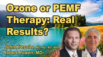 Panel 28 - Could Ozone or PEMF Therapy Be the Health Secret You've Been Waiting and Hoping For When Nothing Else Worked? Is There Evidence to Prove It?