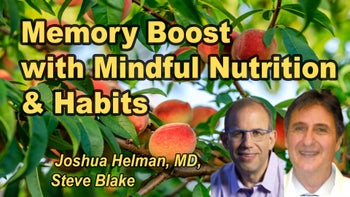Panel 21 - Mindful Nutrition & Lifestyle: Whole Foods and Healthy Habits for Memory Boost & Dementia Prevention