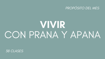 Vivir con prana y apana