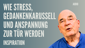Wie Stress, Gedankenkarussell und Anspannung zur Tür werden