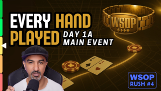 WSOP Rush #4: Every Hand Played on Day1A 2025 Main Event