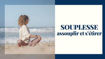 Routine souplesse