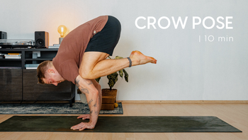 Crow Pose | Finding your crow Pose Teil 4 | 10 min | mit Tobi