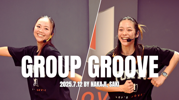 2025.7.12 Group Groove 60 By Nakaji, Saki | MOSSA MOVE