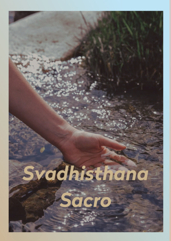 Svadhisthana - Gozo y Fluidez