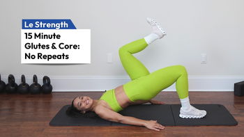 15m Glutes & Core: No Repeats