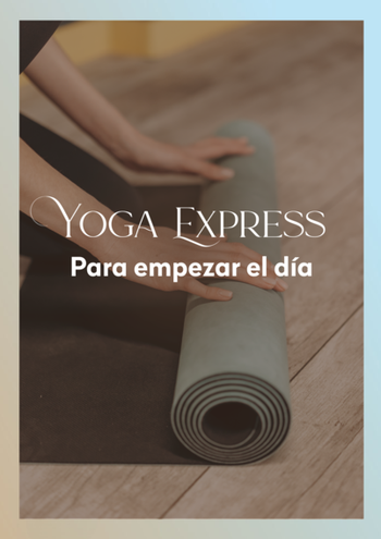 Yoga Express para Empezar el día