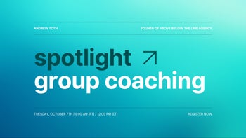 Spotlight Group Coaching Call | Founder Andrew Toth, Above Below the Line Agency | 10.07.25