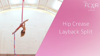 Hip Crease Layback Split - Beginner