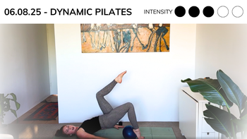 🎥 Live Class Recording: Dynamic Pilates (Soft Pilates Ball & Light Dumbbells)