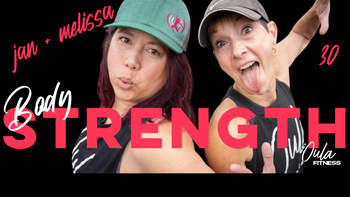 Body Strength | Jan & Melissa | 8.14.25