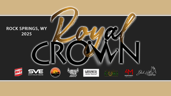 The Royal Crown | Rock Springs, WY | 2025