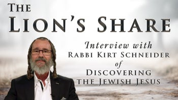 The Lion’s Share with Monte Judah | Rabbi Kirt Schneider “Decoding the Torah”