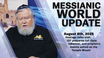 August 8, 2025 | Messianic World Update | Global Push for Palestinian Statehood and Gaza Annexation