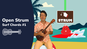 5.L06 Surf Chords #1 - Strumming The Open Chord
