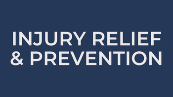 Injury Relief & Prevention