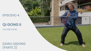 Qi Gong II con Oliver Indri | E.4. DaWu Qi gong (parte 2)
